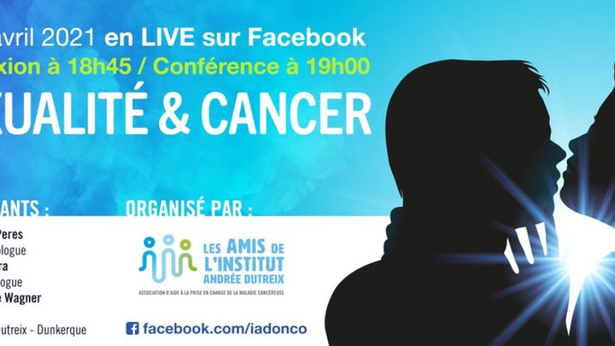 Sexualité & Cancer : Conférence LIVE le 22 avril